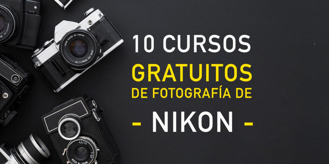 Inscríbete ya a los 10 cursos gratuitos de fotografía de Nikon.