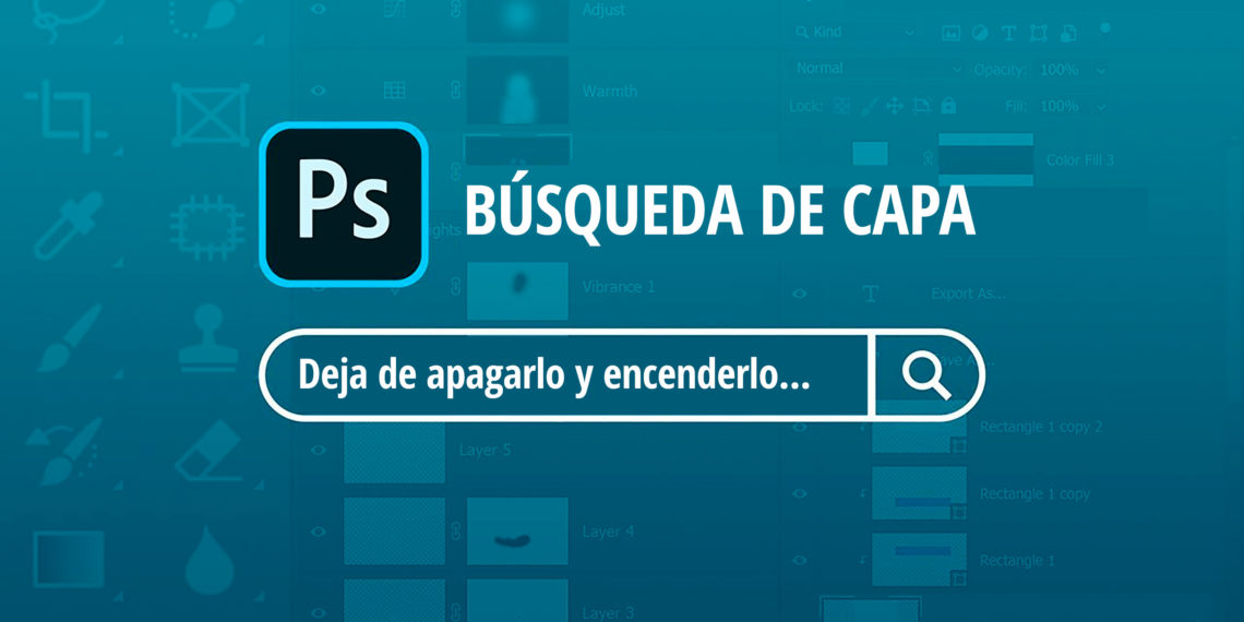 ¡El Motor de Búsqueda de Capa Súper Avanzado en Photoshop!