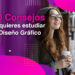 10 Consejos si quieres estudiar Diseño Gráfico