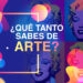 ¿Qué tanto sabes de arte?