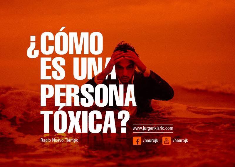 ¿Cómo es una persona Tóxica?