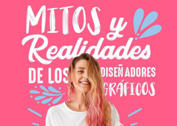 4 Mitos y Realidades de los Diseñadores Gráficos