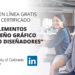 Mejora Tu Perfil De LinkedIn Con Este “Curso En Línea Gratis Para No Diseñadores”