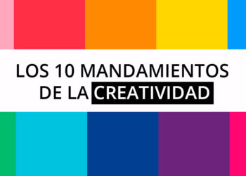 Los 10 mandamientos de la creatividad.
