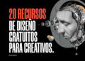 20 RECURSOS DE DISEÑO GRATUITOS PARA CREATIVOS