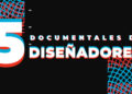 5 DOCUMENTALES de Diseñadores para ver completamente GRATIS en la cuarentena