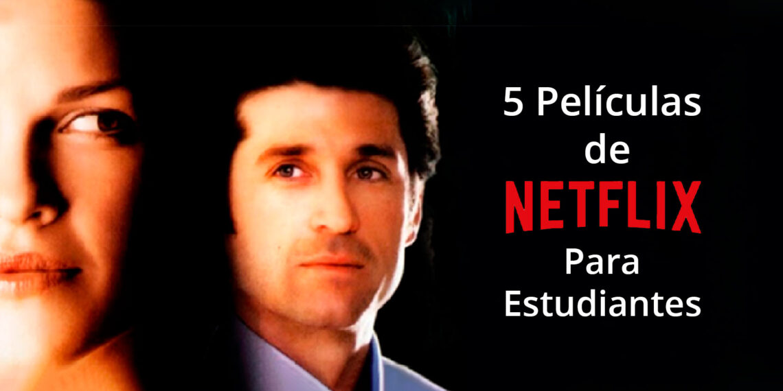 5 películas de Netflix para estudiantes