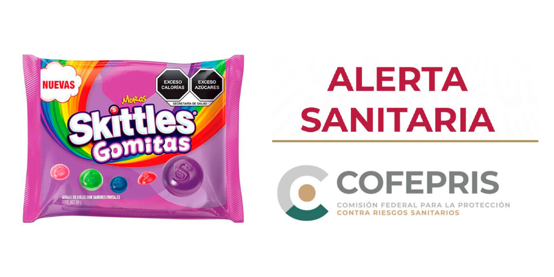 ¡Ten Cuidado! La COFEPRIS lanza alerta sanitaria por contaminación en “Skittles”, “Salvavidas” y “Life Savers”