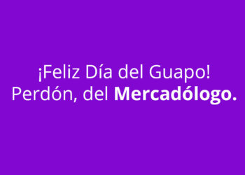 19 de Mayo: ¡Feliz Día del Mercadólogo!