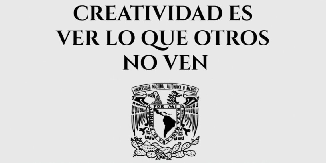 UNAM Lanza curso en línea gratuito para “Ser más creativos” (Con Certificado)