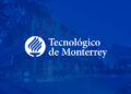 Tec de Monterrey lanza CURSOS GRATUITOS para especializarse en MARKETING