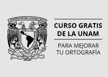 UNAM lanza curso GRATIS para MEJORAR TU ORTOGRAFÍA (Con Certificado)