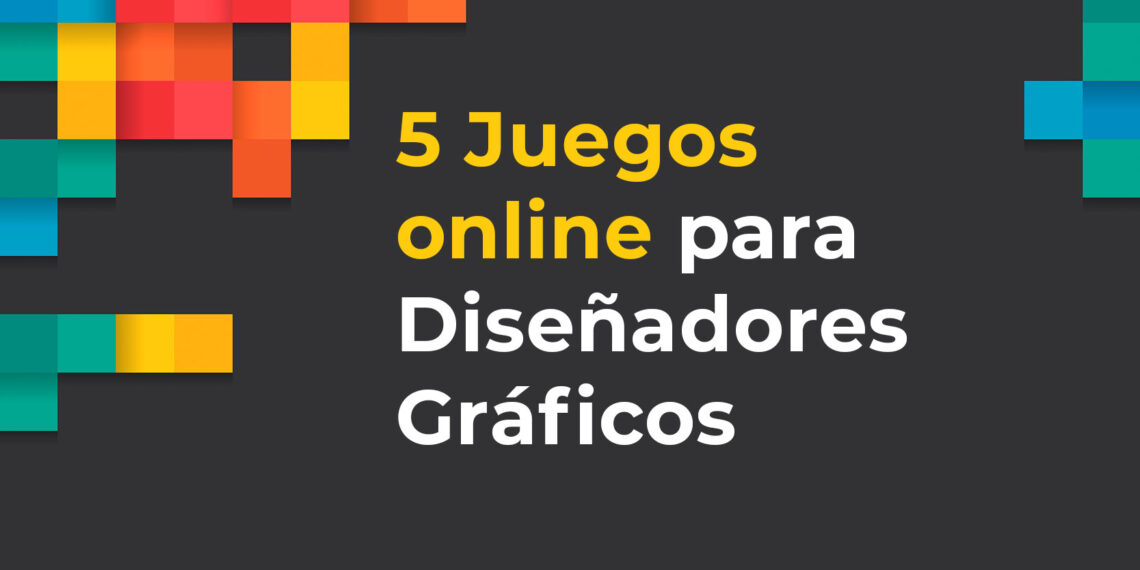 5 Juegos online para Diseñadores Gráficos