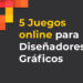 5 Juegos online para Diseñadores Gráficos
