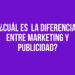 ¿Cuál es  la diferencia entre Marketing y Publicidad?