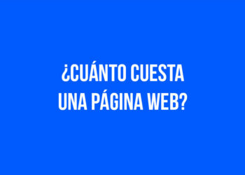 ¿Cuánto cuesta una página web en México?