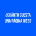 ¿Cuánto cuesta una página web en México?